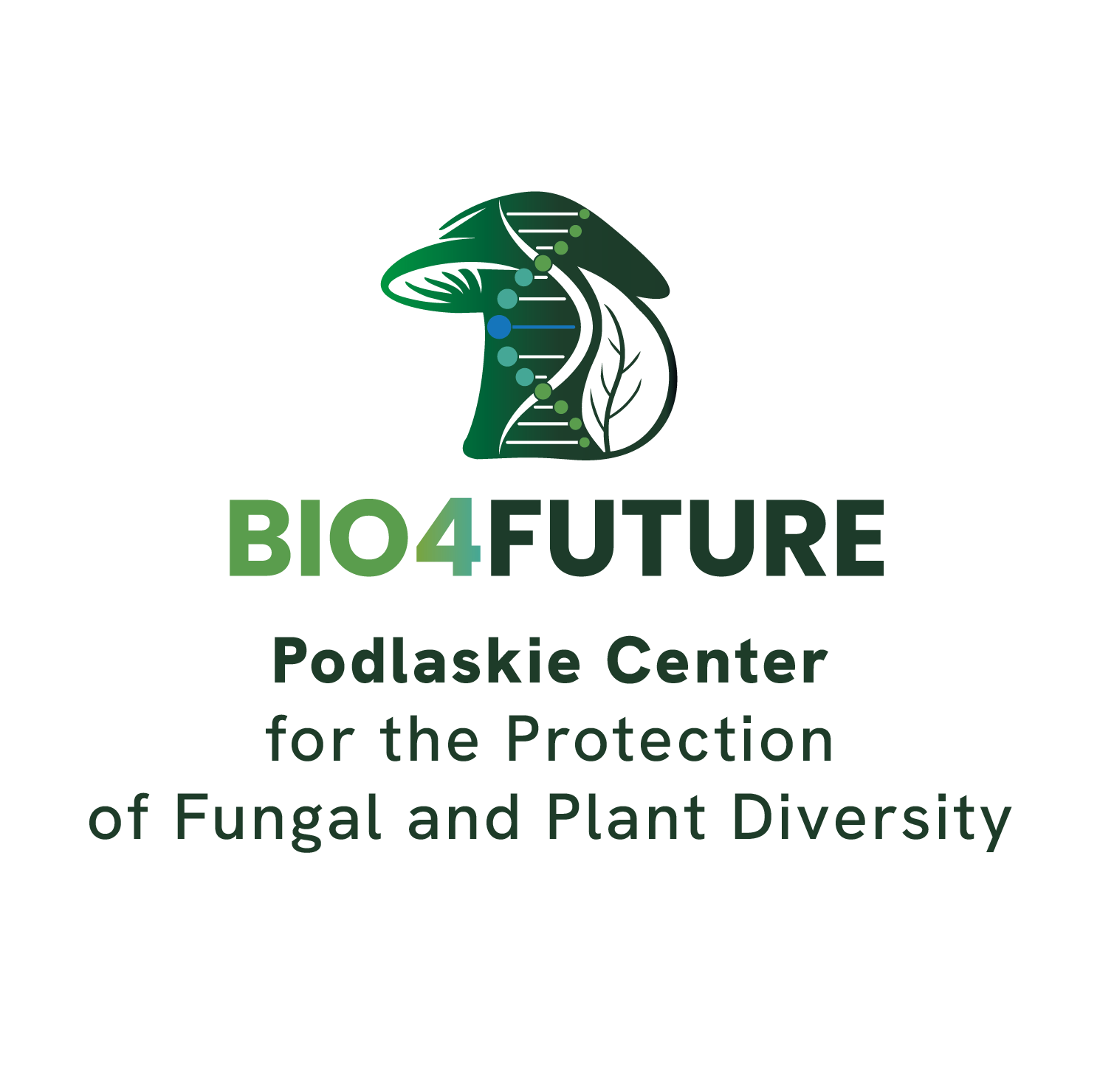 BIO4FUTURE - Podlaskie Centre for the Protection of Fungal and Plant Diversity